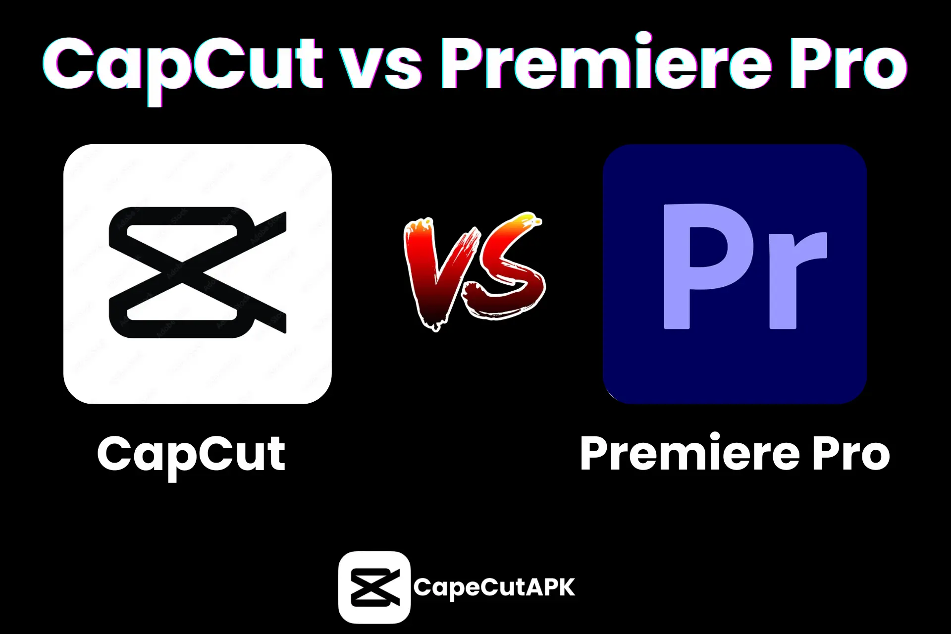 CapCut-vs-Premiere-Pro